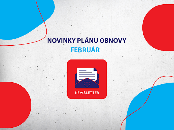 Novinky plánu obnovy – február