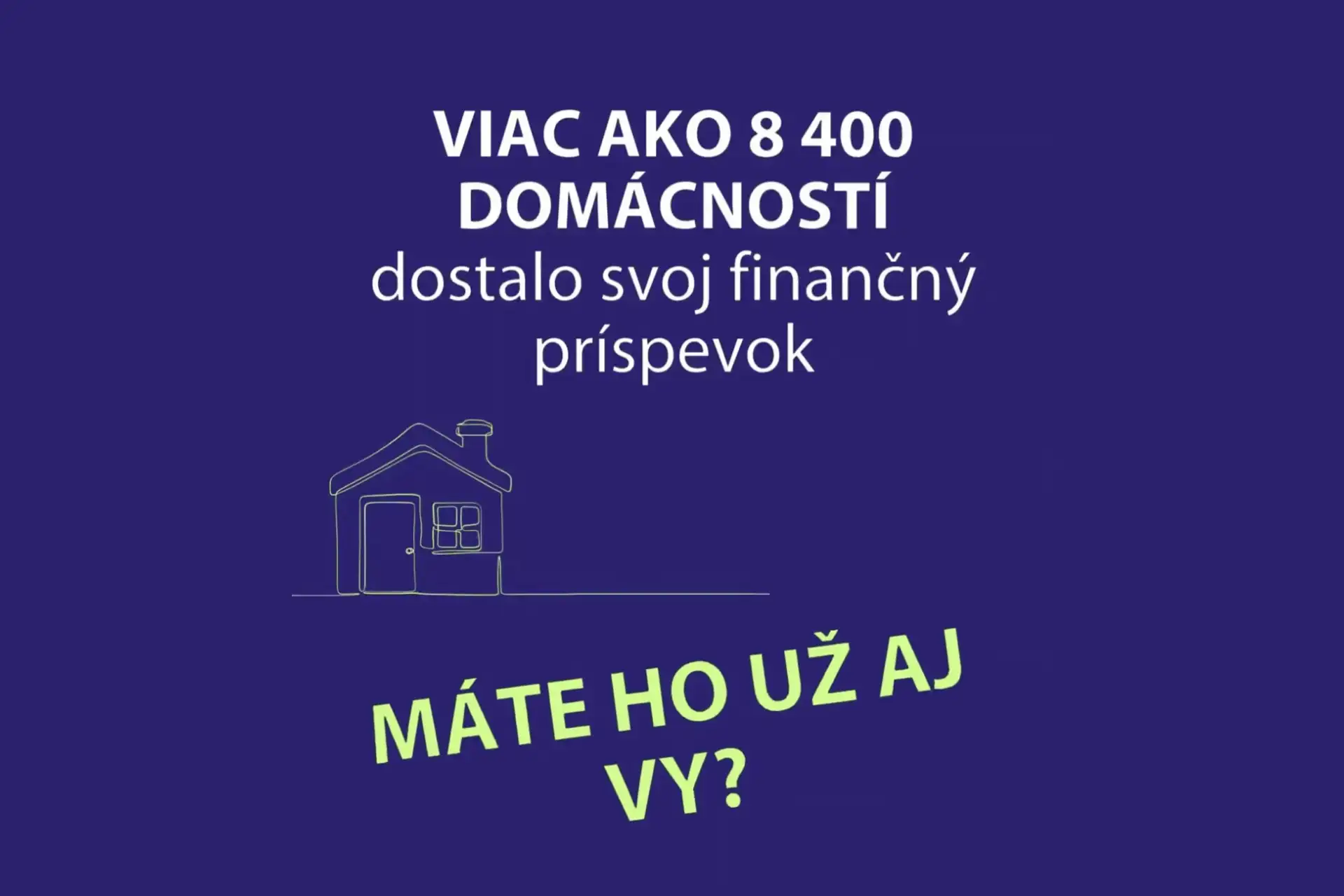 Viac ako 8 400 domácností už získalo finančný príspevok na obnovu domov